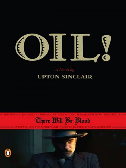 Cover of the book Oil! by Upton Sinclair, Penguin Publishing Group