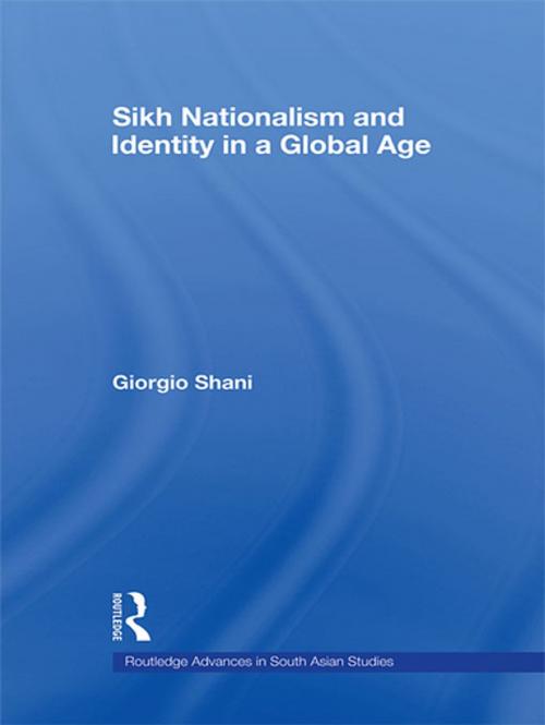 Cover of the book Sikh Nationalism and Identity in a Global Age by Giorgio Shani, Taylor and Francis