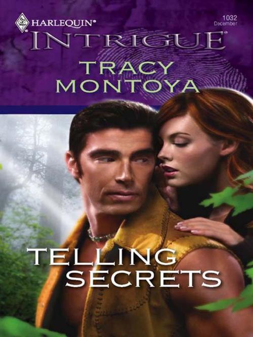 Cover of the book Telling Secrets by Tracy Montoya, Harlequin