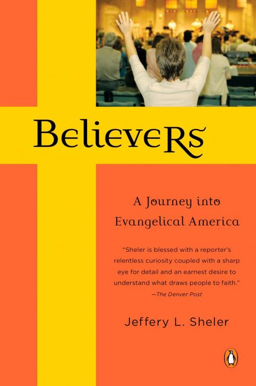 Cover of the book Believers by Jeffrey L. Sheler, Penguin Publishing Group