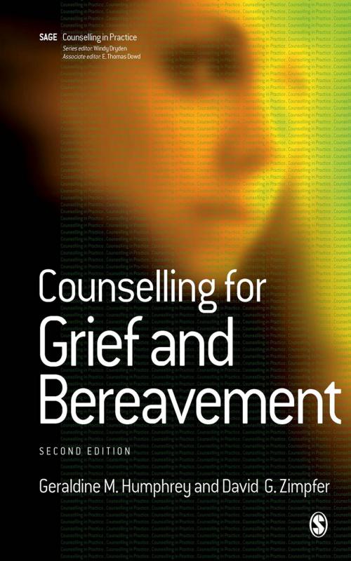 Cover of the book Counselling for Grief and Bereavement by Geraldine M Humphrey, David Zimpfer, SAGE Publications