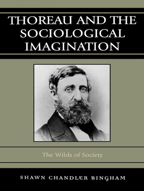 Cover of the book Thoreau and the Sociological Imagination by Shawn Chandler Bingham, Rowman & Littlefield Publishers