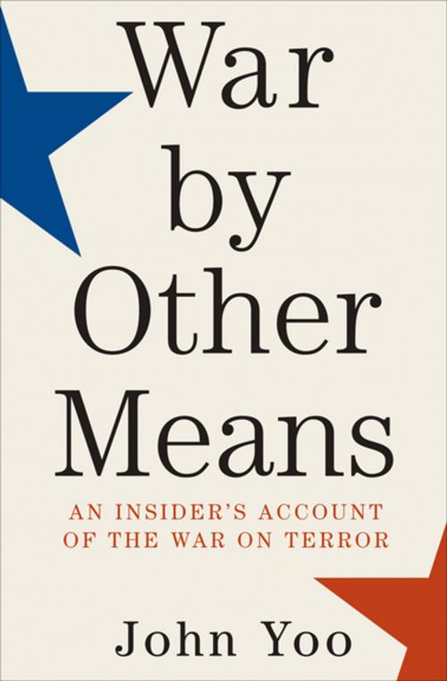 Cover of the book War by Other Means by John Yoo, Grove Atlantic