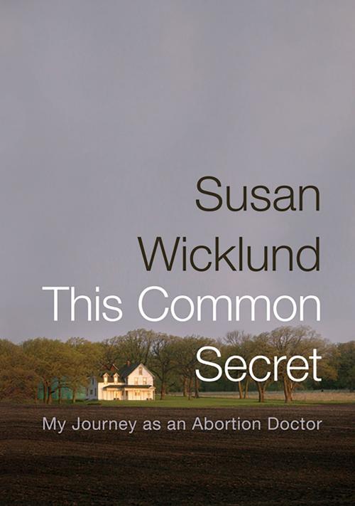 Cover of the book This Common Secret by Susan Wicklund, Alan Kesselheim, PublicAffairs