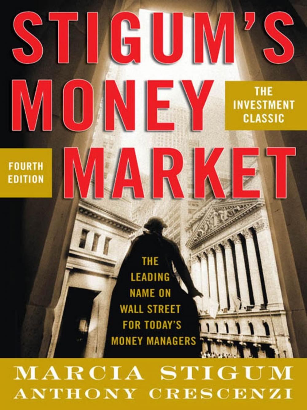 Big bigCover of Stigum's Money Market, 4E