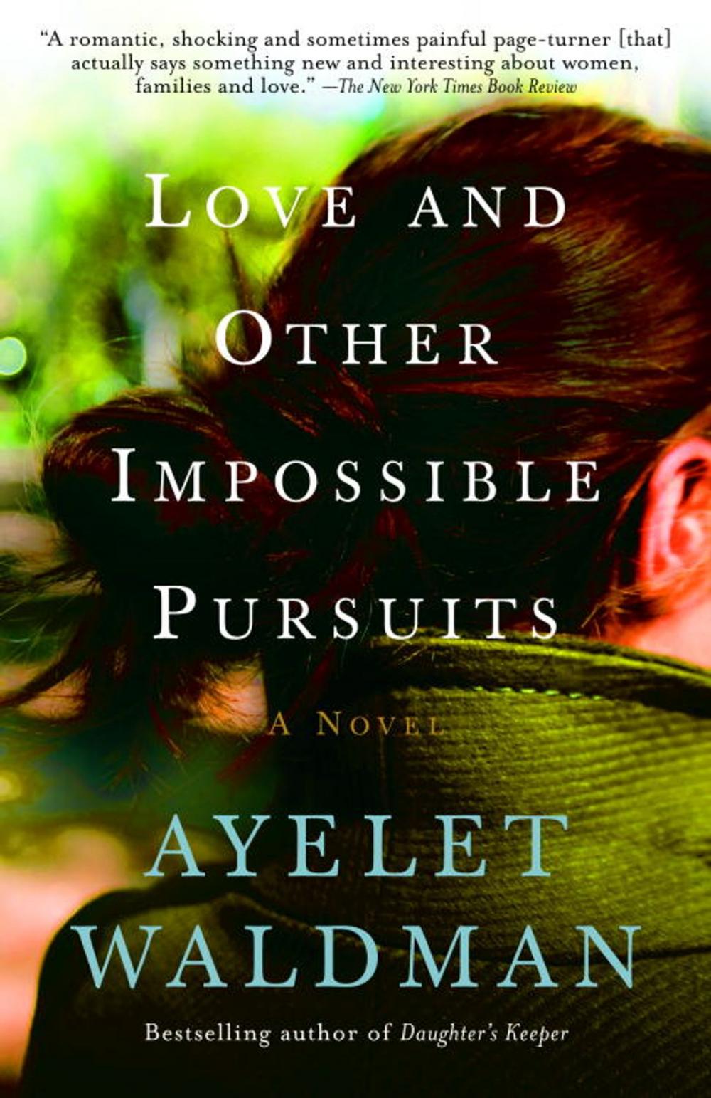 Big bigCover of Love and Other Impossible Pursuits