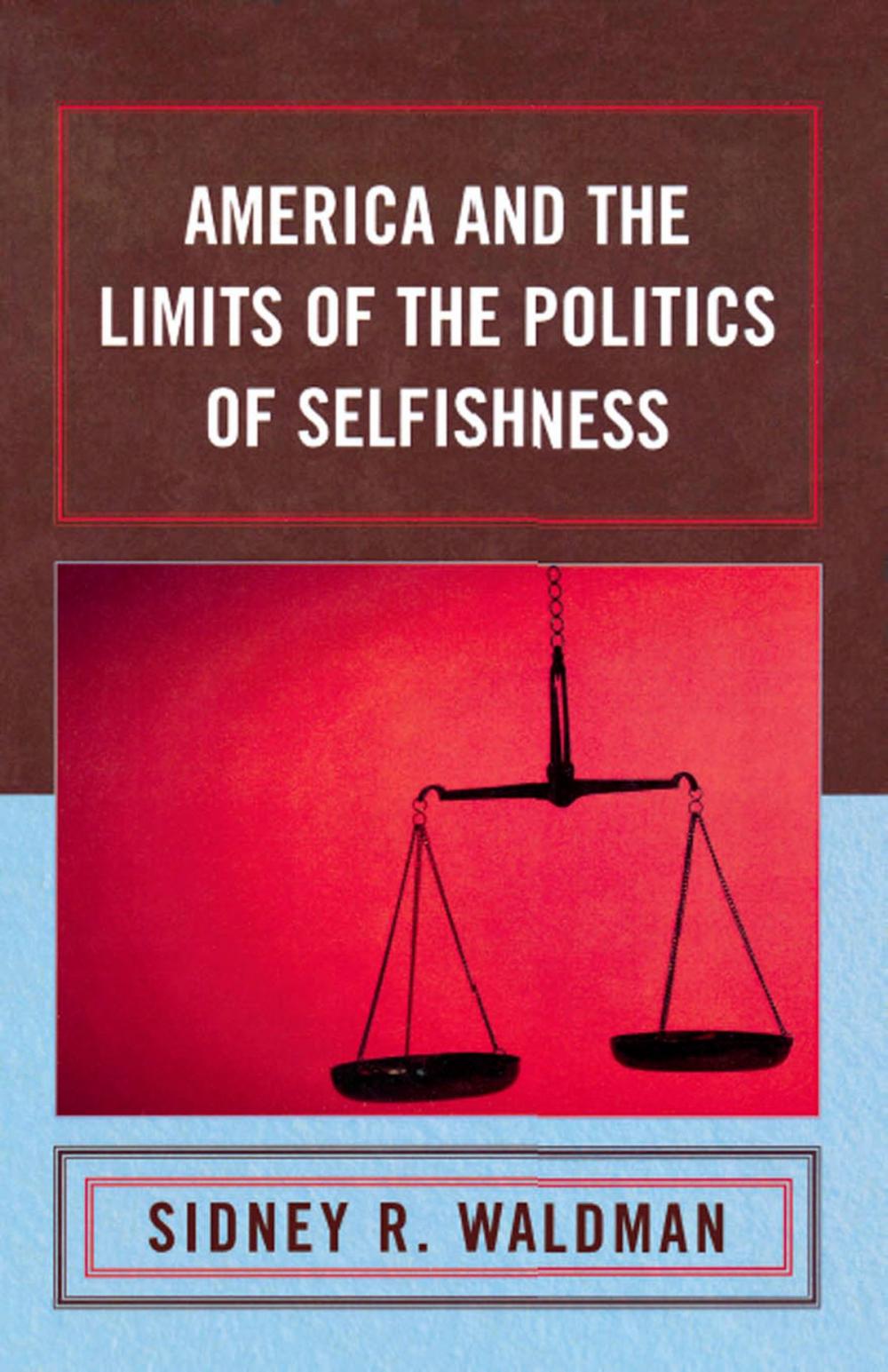 Big bigCover of America and the Limits of the Politics of Selfishness