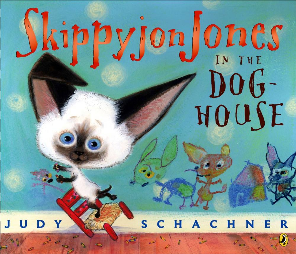 Big bigCover of Skippyjon Jones in the Doghouse