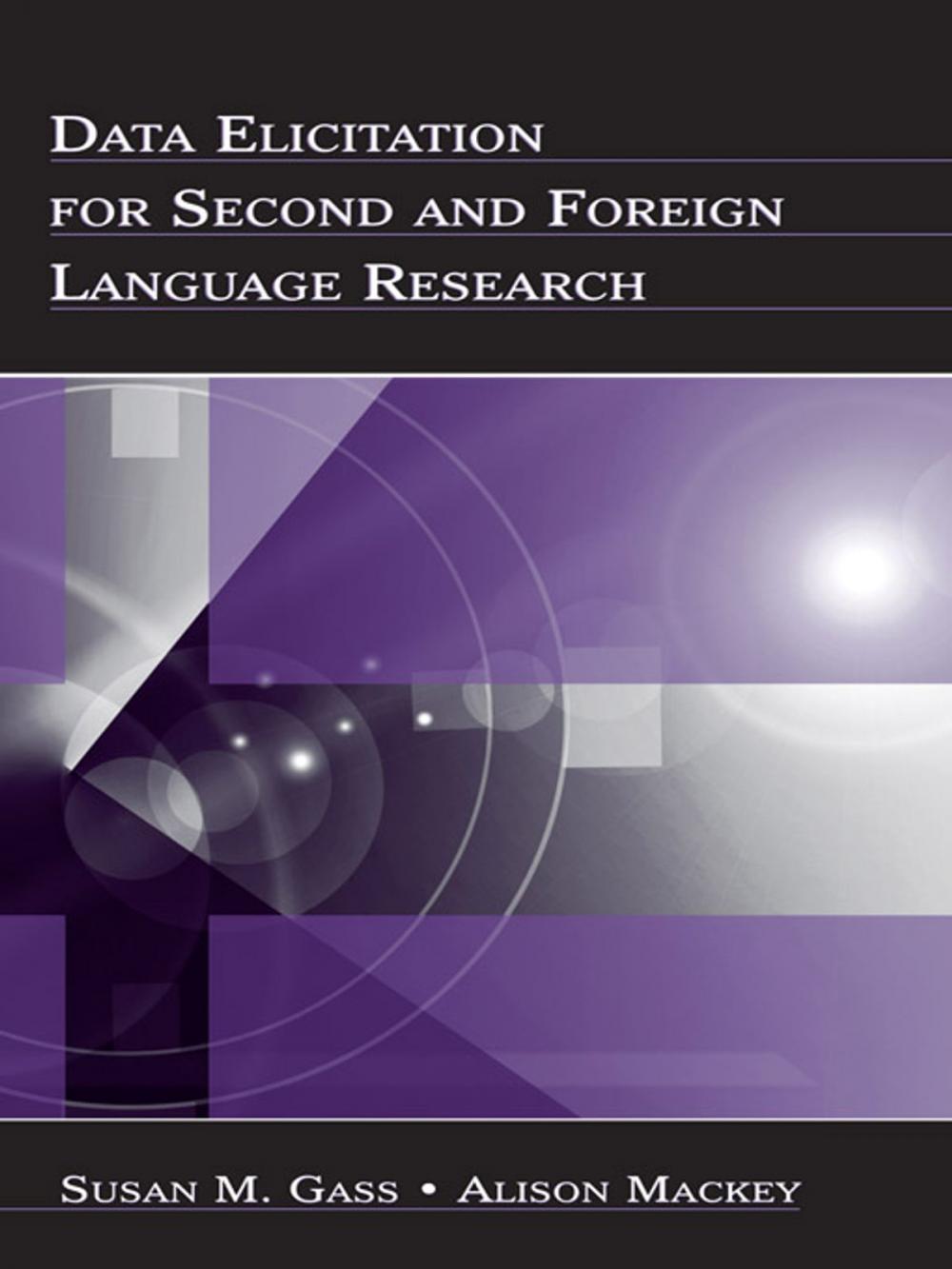 Big bigCover of Data Elicitation for Second and Foreign Language Research