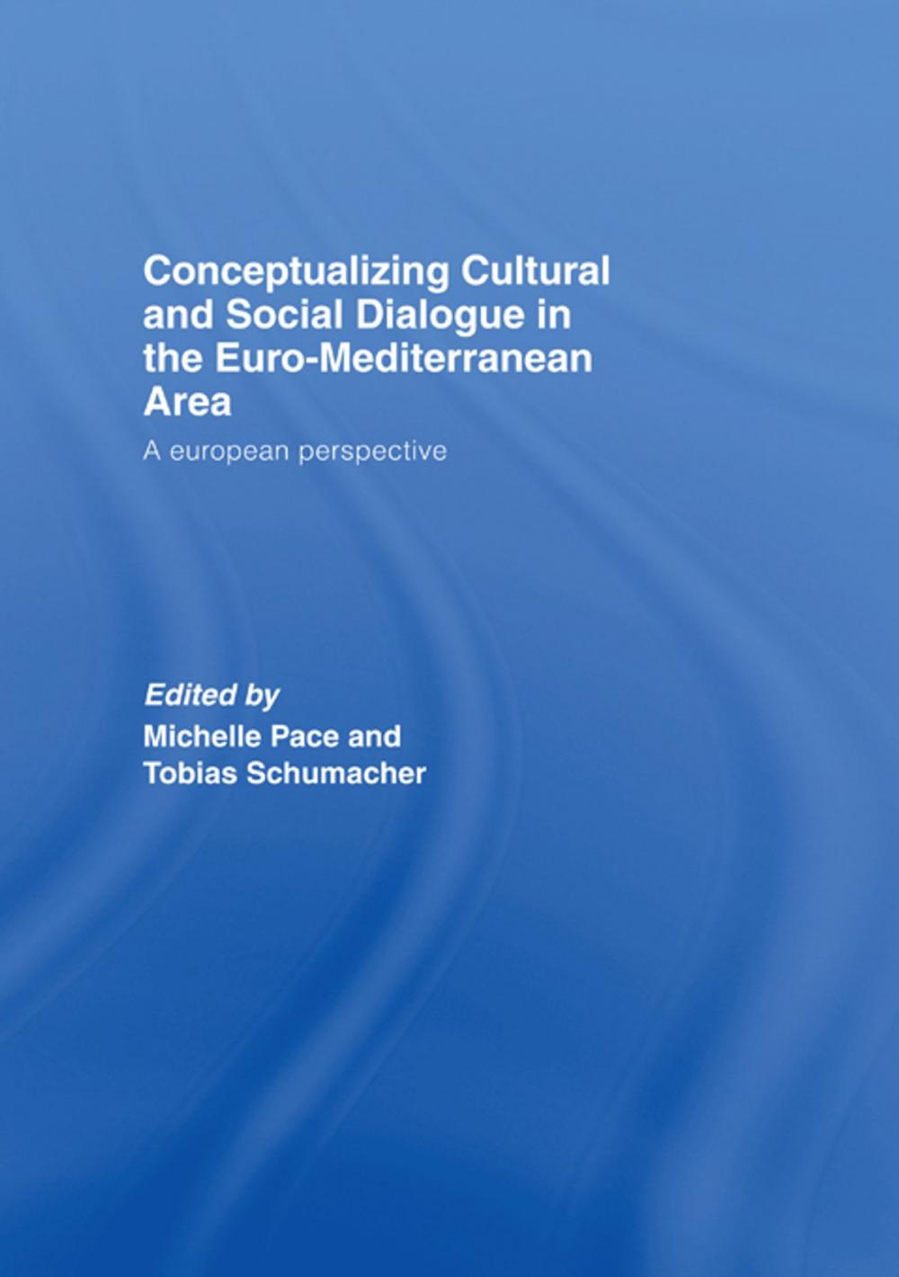 Big bigCover of Conceptualizing Cultural and Social Dialogue in the Euro-Mediterranean Area