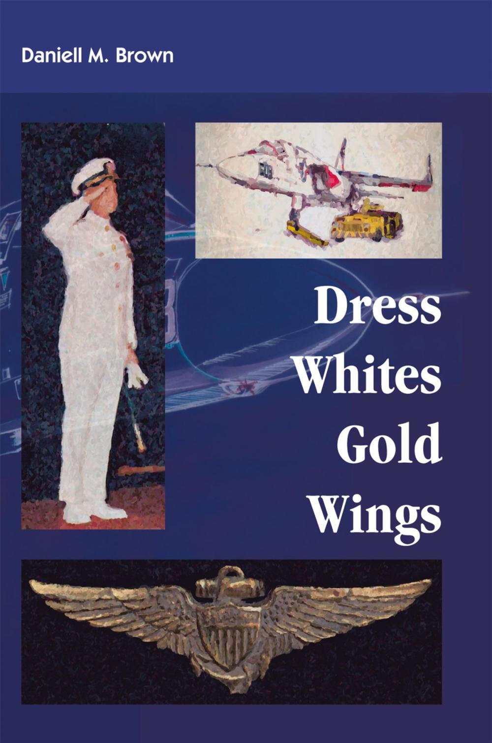 Big bigCover of Dress Whites, Gold Wings