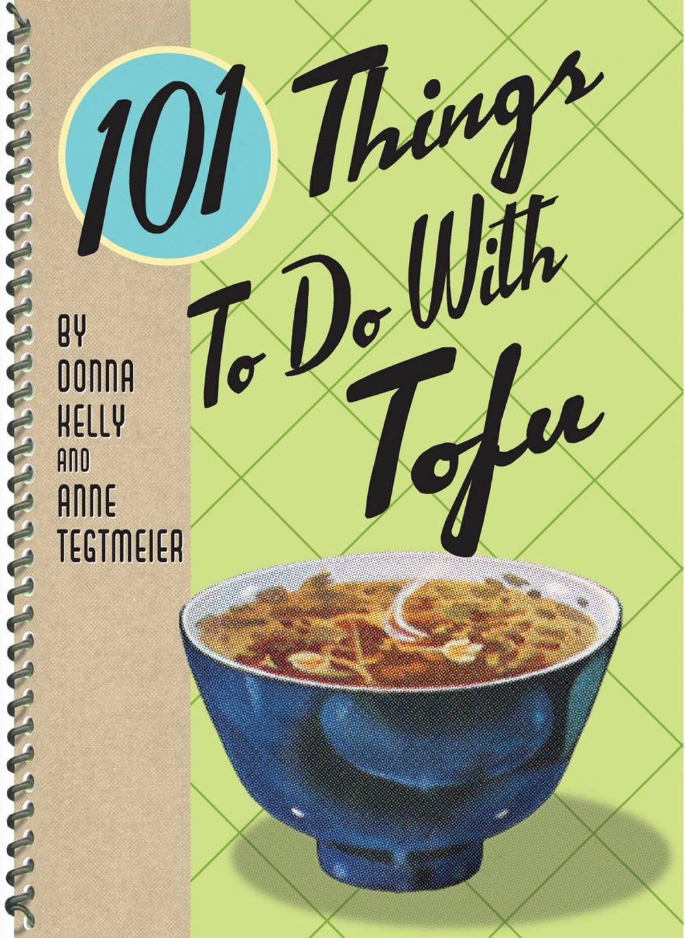 Big bigCover of 101 Things to Do with Tofu