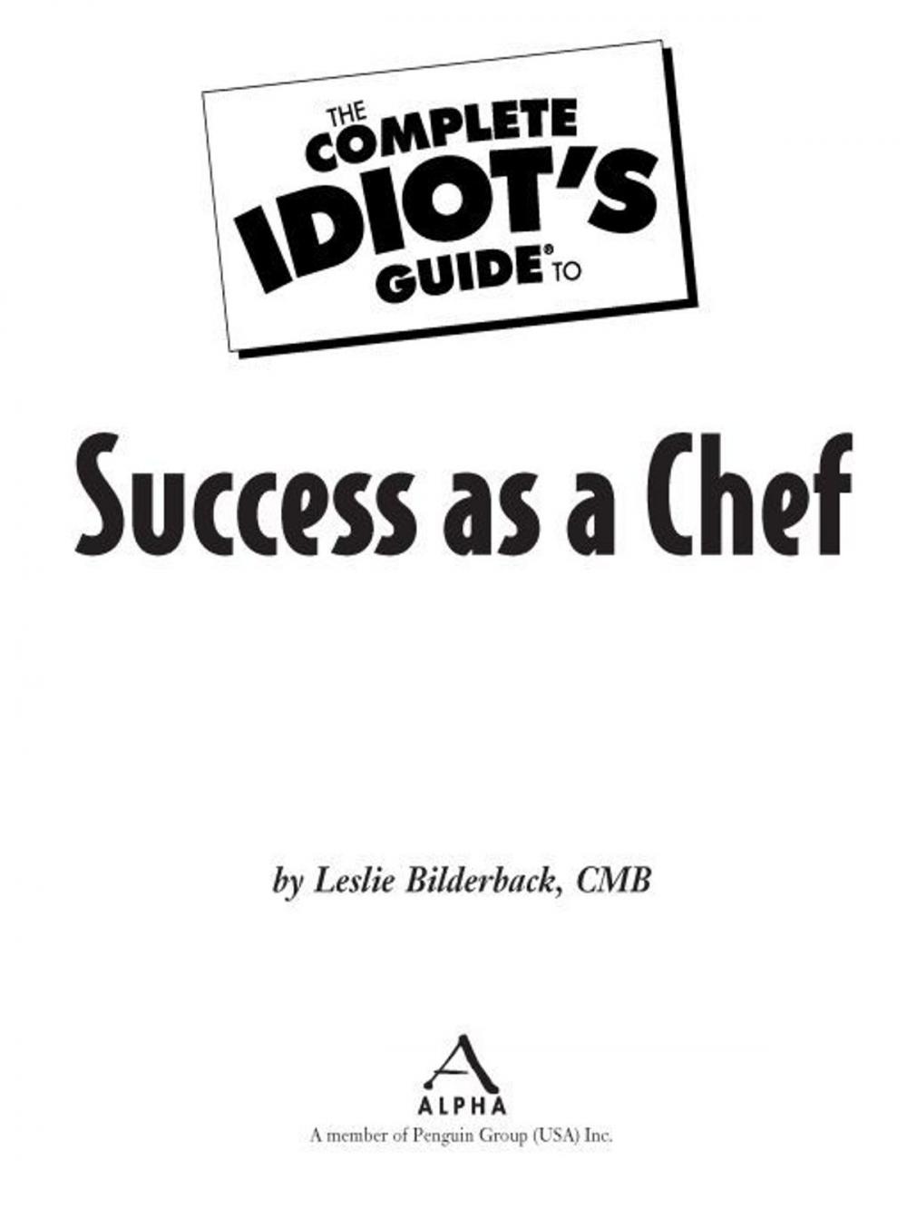 Big bigCover of The Complete Idiot's Guide to Success as a Chef