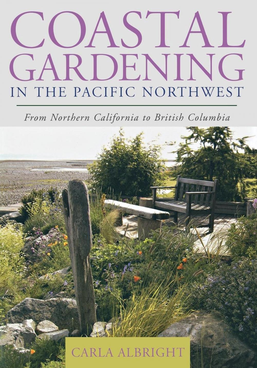 Big bigCover of Coastal Gardening in the Pacific Northwest