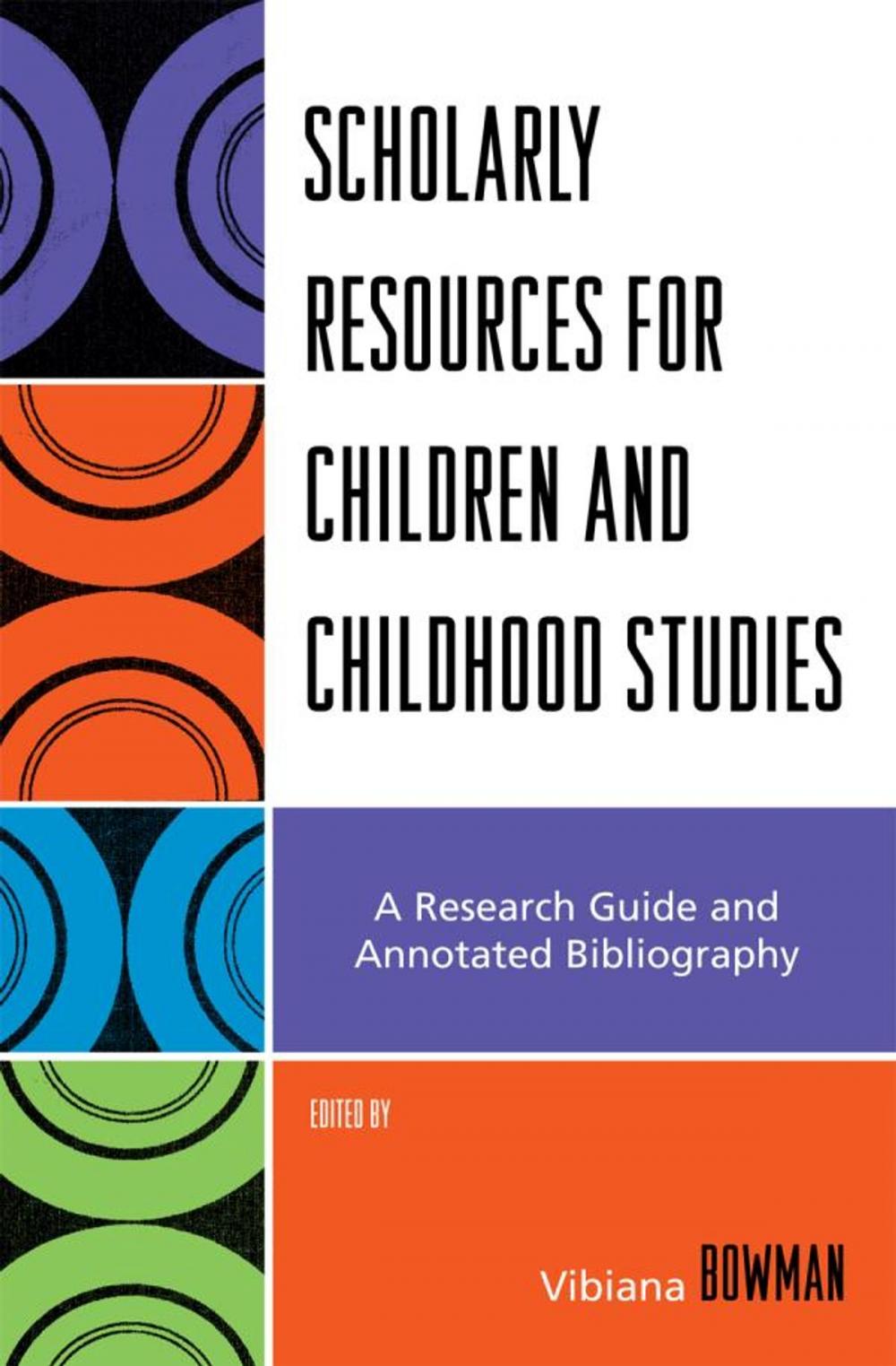 Big bigCover of Scholarly Resources for Children and Childhood Studies