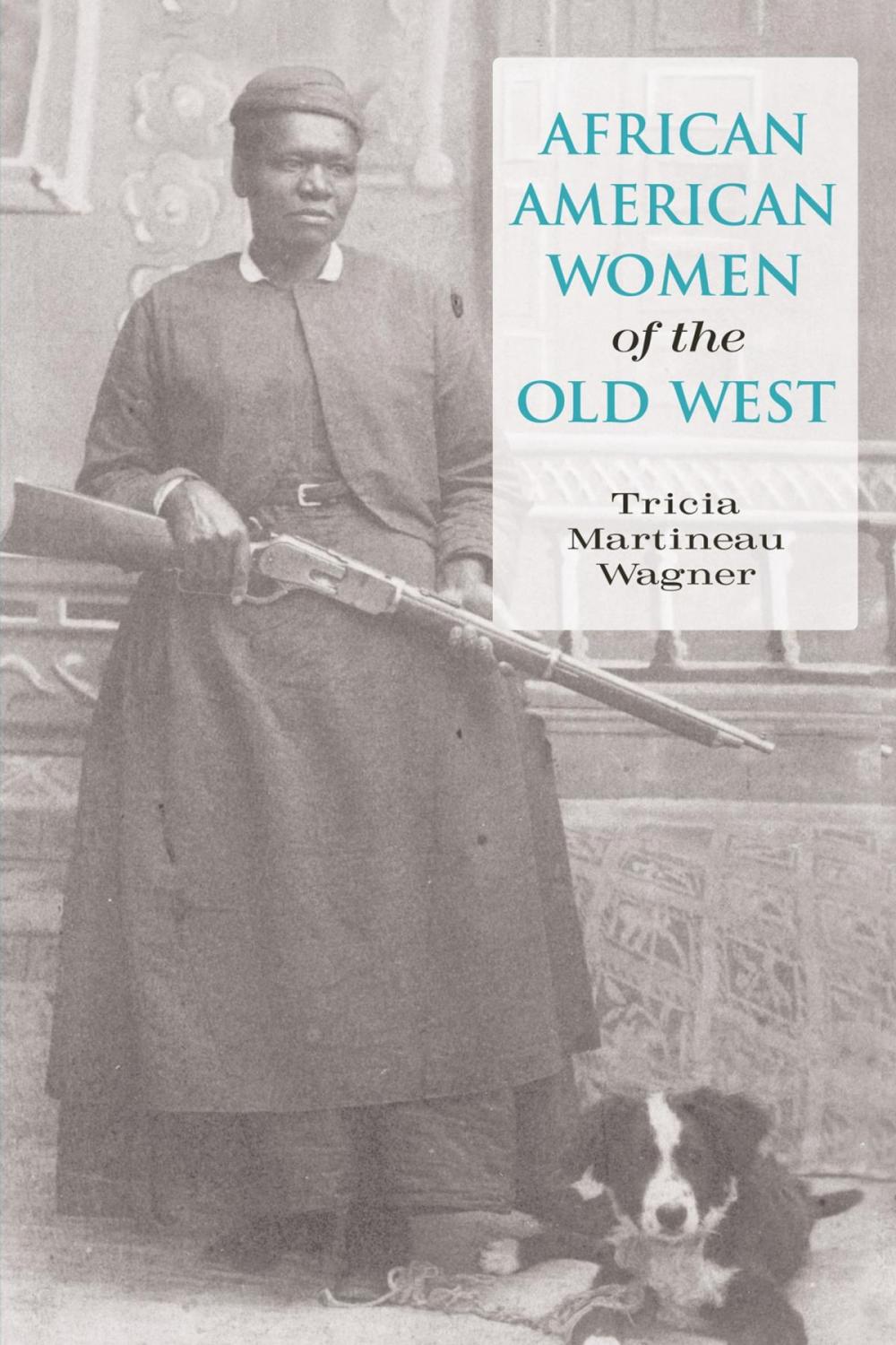 Big bigCover of African American Women of the Old West