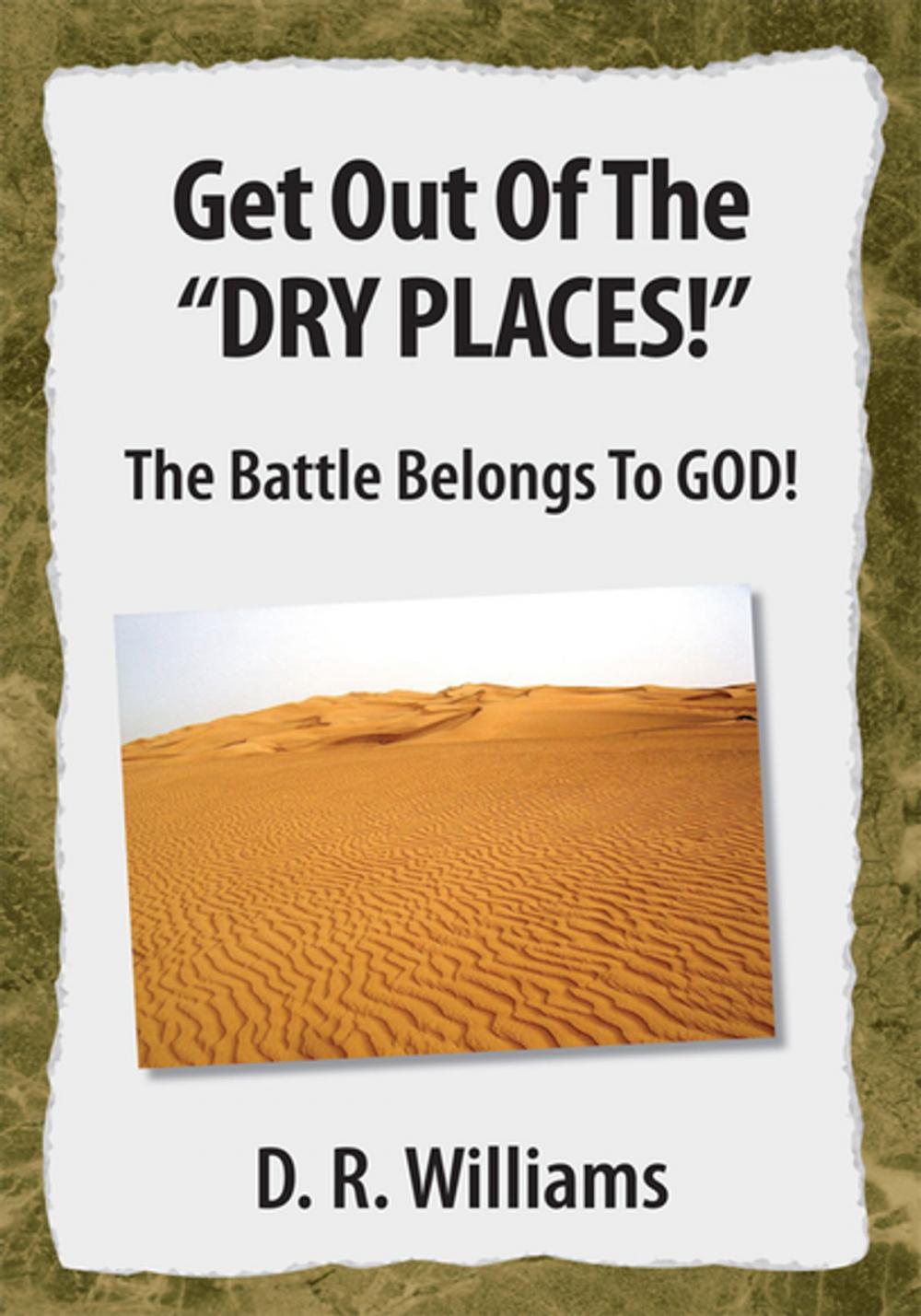 Big bigCover of Get out of the ''Dry Places!''