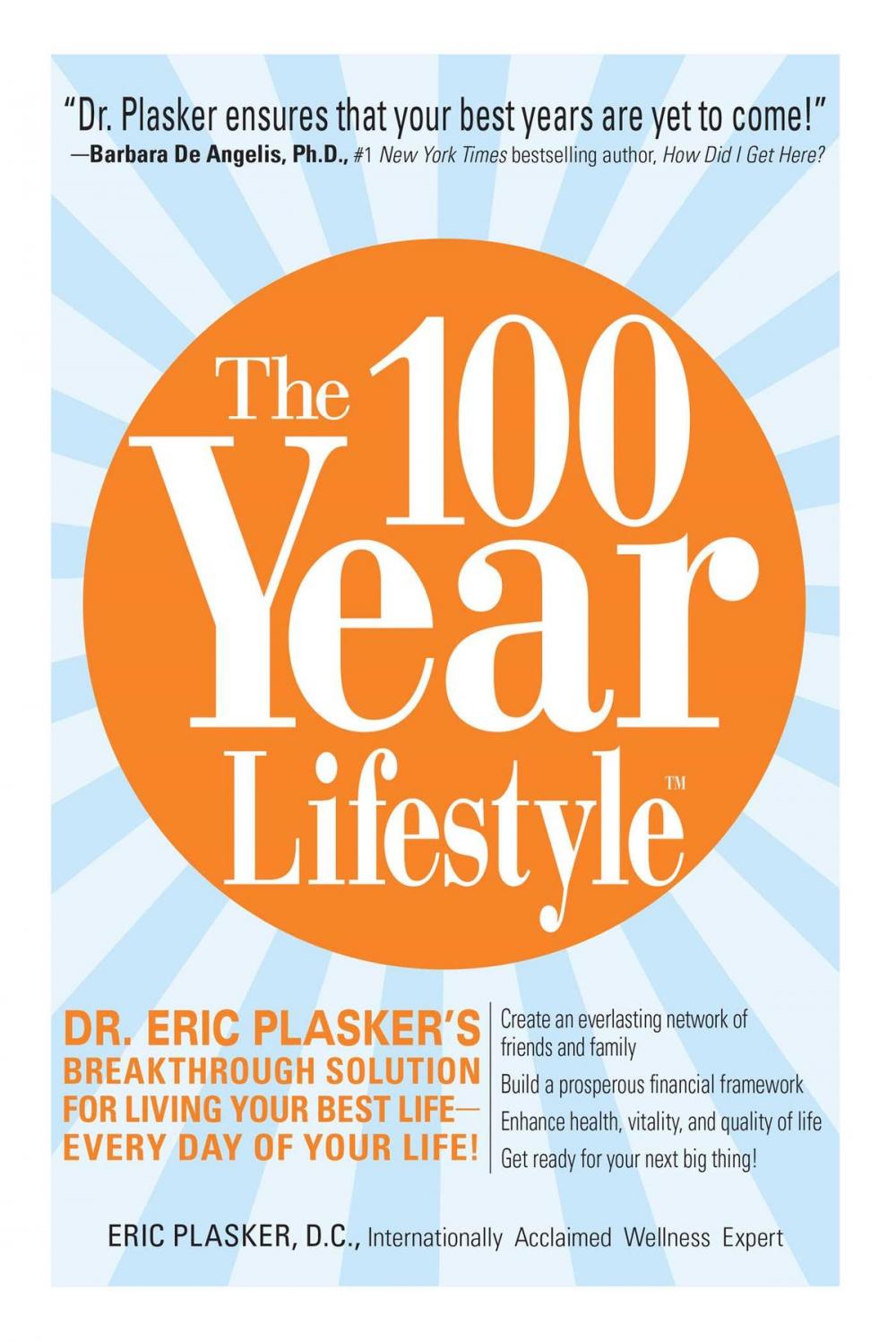 Big bigCover of The 100 Year Lifestyle