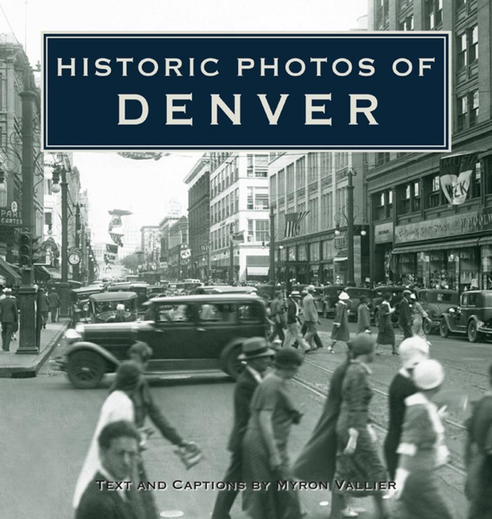 Big bigCover of Historic Photos of Denver