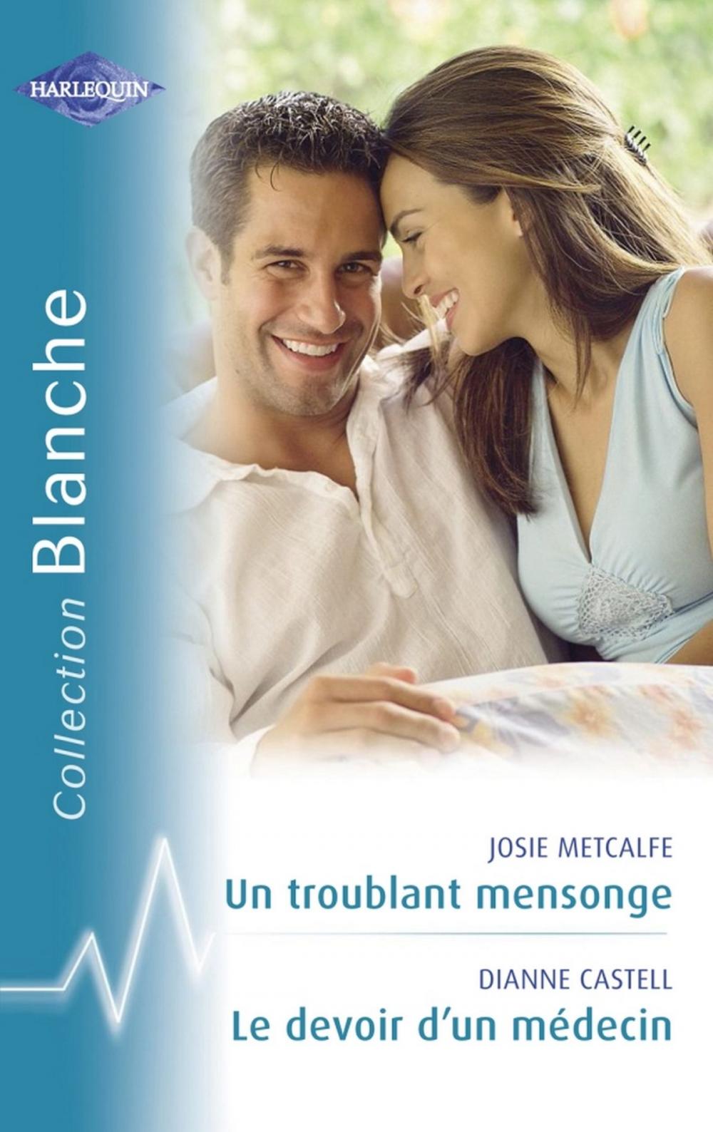 Big bigCover of Un troublant mensonge - Le devoir d'un médecin (Harlequin Blanche)