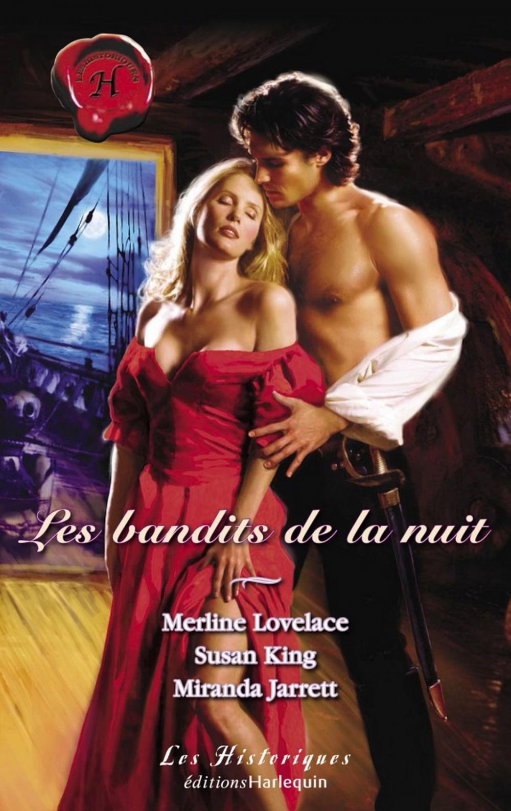 Big bigCover of Les bandits de la nuit (Harlequin Les Historiques)