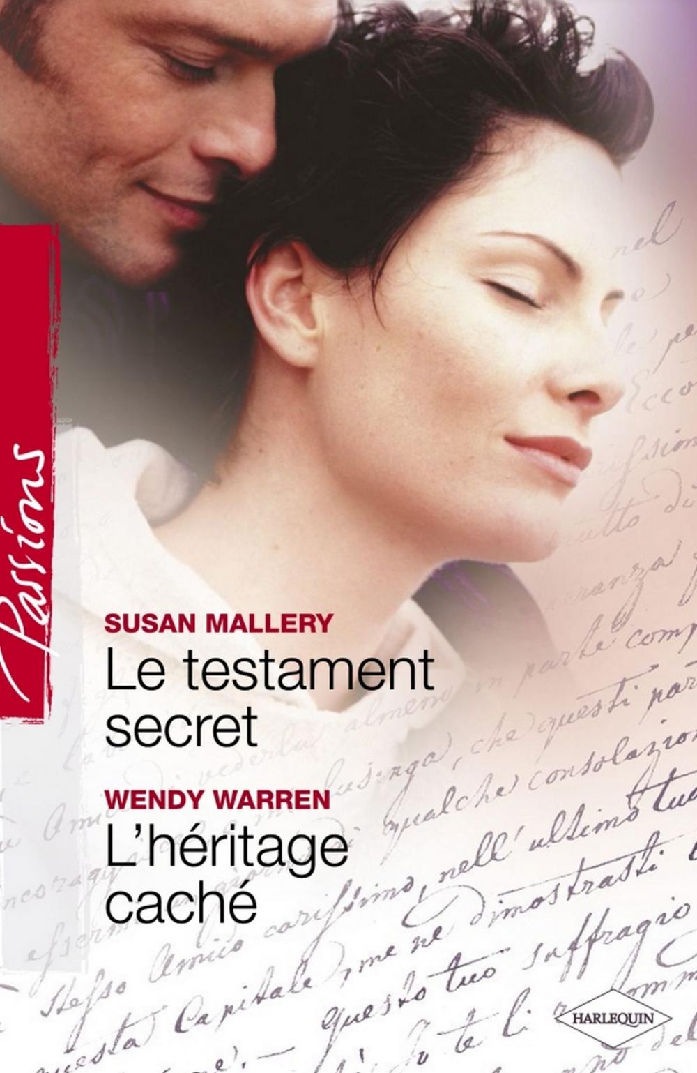 Big bigCover of Le testament secret - L'héritage caché (Harlequin Passions)