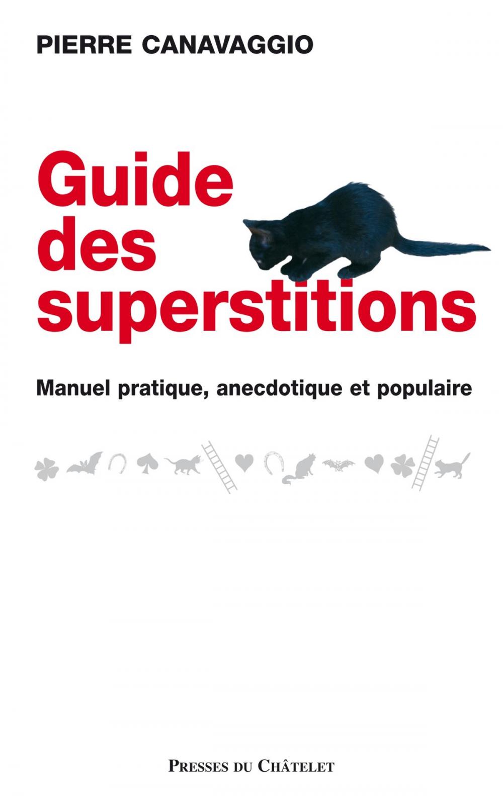 Big bigCover of Le guide des superstitions