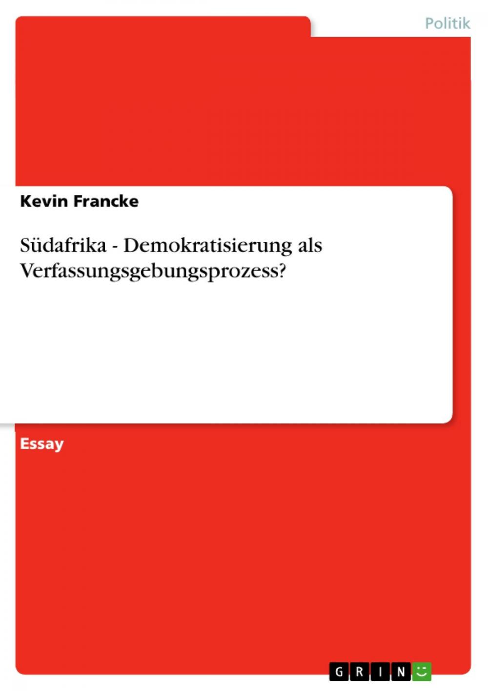 Big bigCover of Südafrika - Demokratisierung als Verfassungsgebungsprozess?