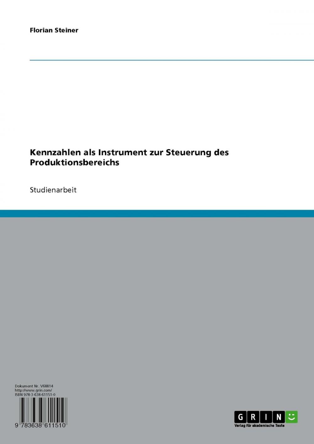 Big bigCover of Kennzahlen als Instrument zur Steuerung des Produktionsbereichs