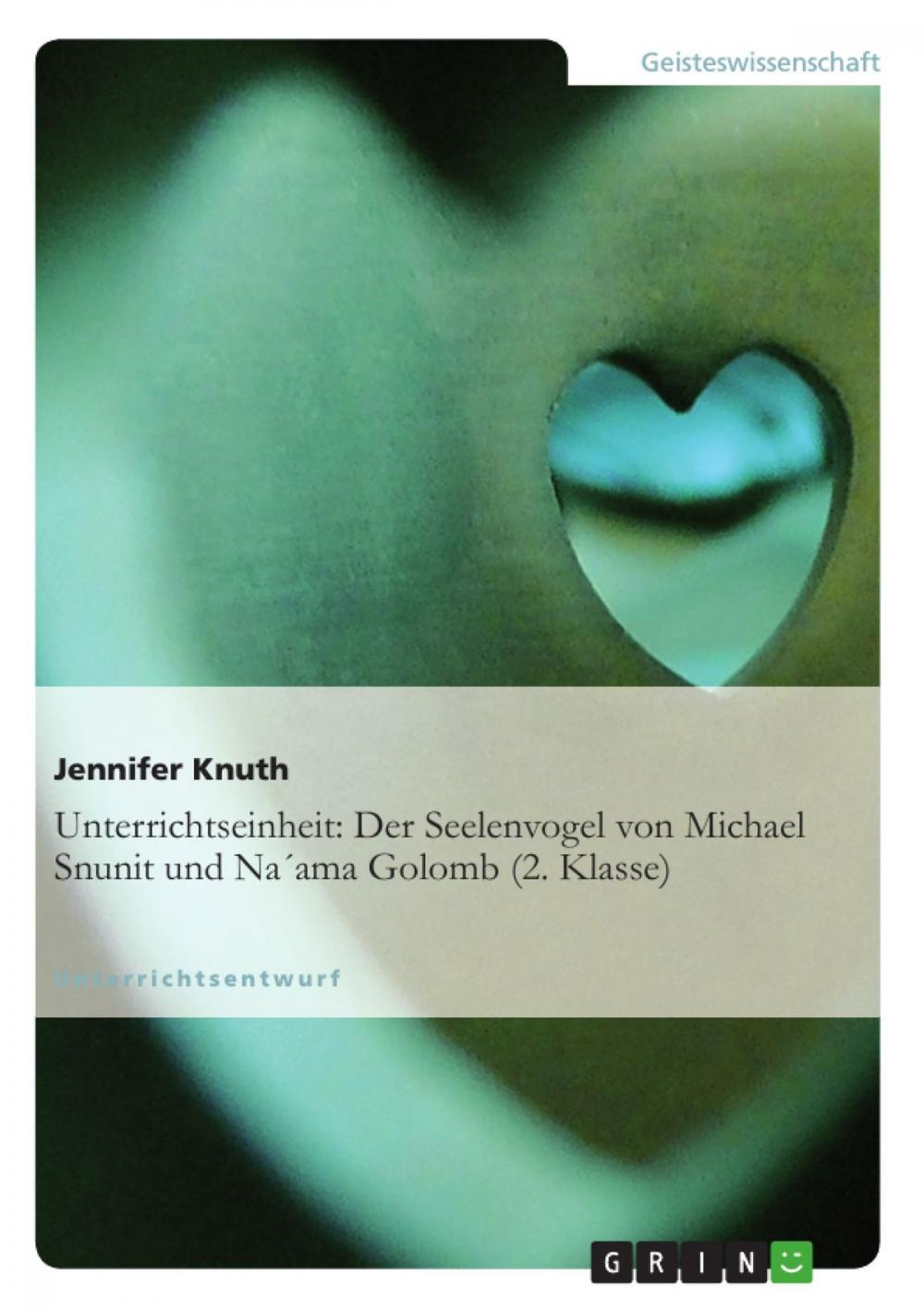 Big bigCover of Unterrichtseinheit: Der Seelenvogel von Michael Snunit und Na´ama Golomb (2. Klasse)