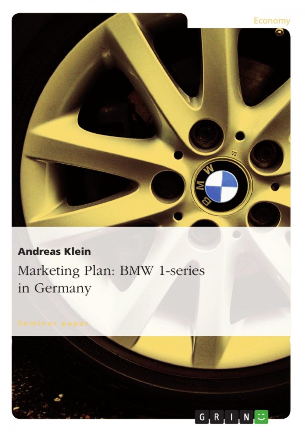 Big bigCover of Marketing Plan: BMW 1-series in Germany