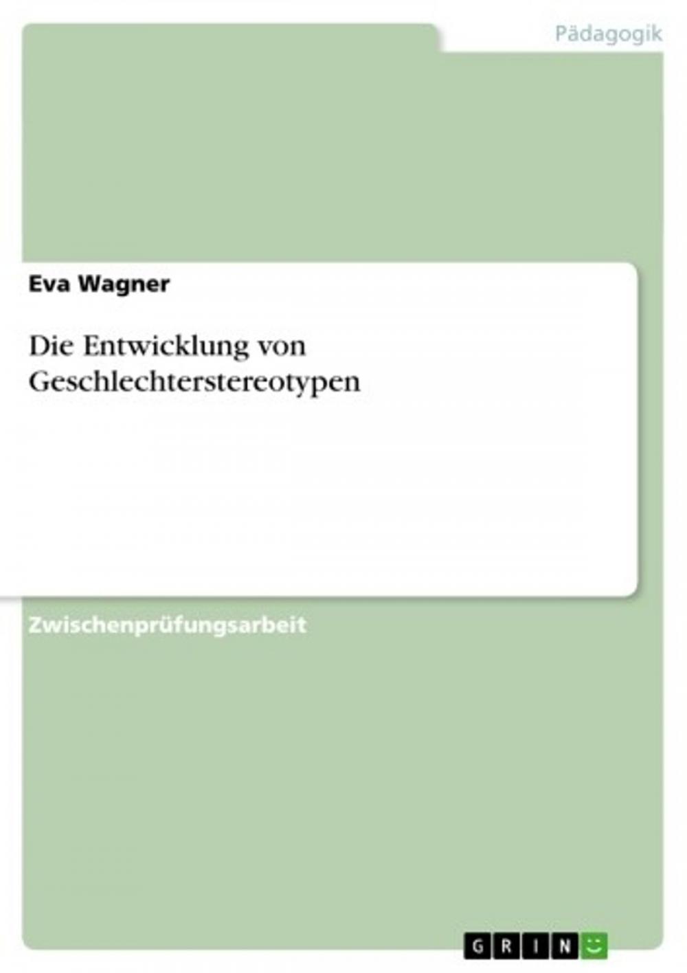 Big bigCover of Die Entwicklung von Geschlechterstereotypen