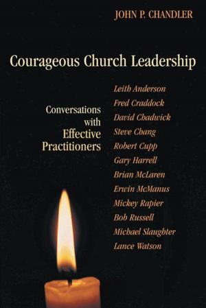 Book cover of Courageous Church Leadership
