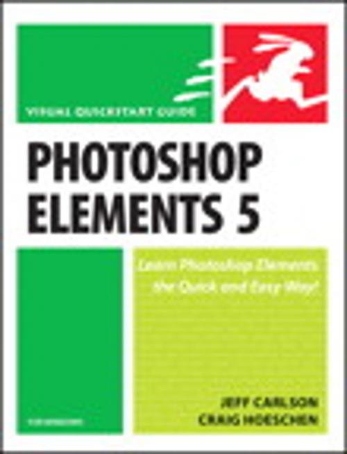 Cover of the book Photoshop Elements 5 for Windows by Craig Hoeschen, Jeff Carlson, Pearson Education