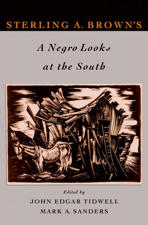 Cover of the book Sterling A. Brown's A Negro Looks at the South by , Oxford University Press