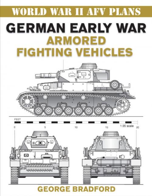 Cover of the book German Early War Armored Fighting Vehicles by George Bradford, Stackpole Books