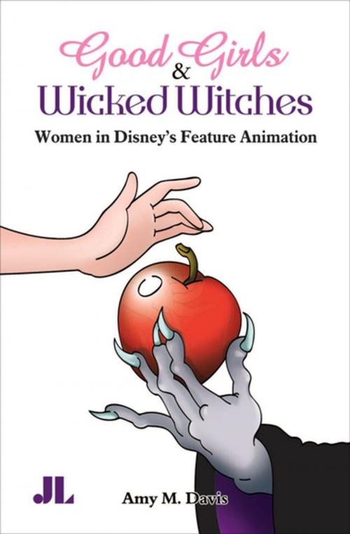 Cover of the book Good Girls & Wicked Witches by Amy M. Davis, Indiana University Press