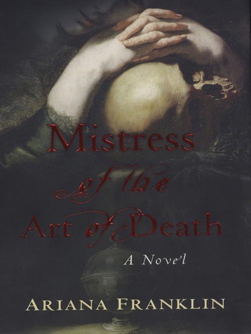 Cover of the book Mistress of the Art of Death by Ariana Franklin, Penguin Publishing Group