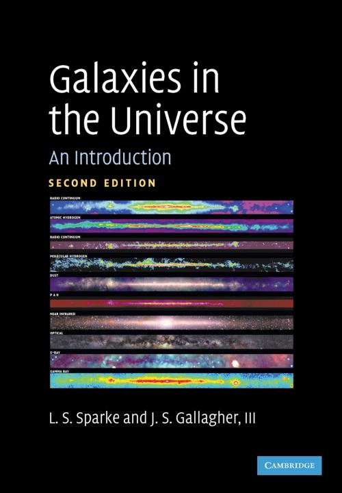 Cover of the book Galaxies in the Universe by Linda S. Sparke, John S. Gallagher, III, Cambridge University Press