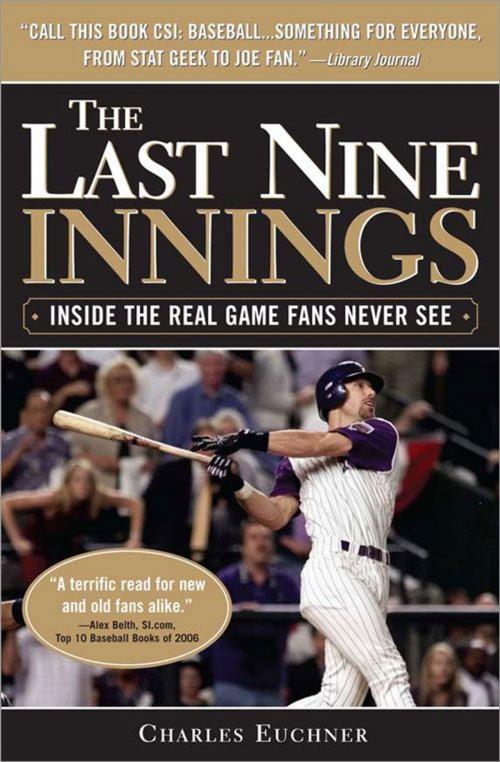 Cover of the book The Last Nine Innings by Charles Euchner, Sourcebooks