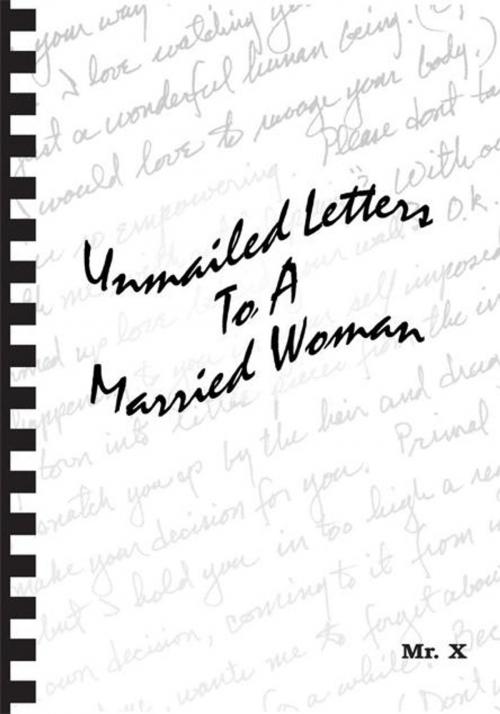 Cover of the book Unmailed Letters to a Married Woman by Art Noble, Trafford Publishing