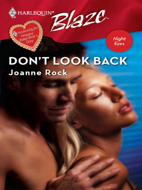 Cover of the book Don't Look Back by Joanne Rock, Harlequin