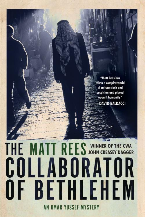 Cover of the book The Collaborator of Bethlehem by Matt Rees, Soho Press