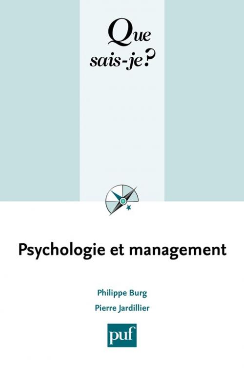 Cover of the book Psychologie et management by Philippe Burg, Pierre Jardillier, Presses Universitaires de France