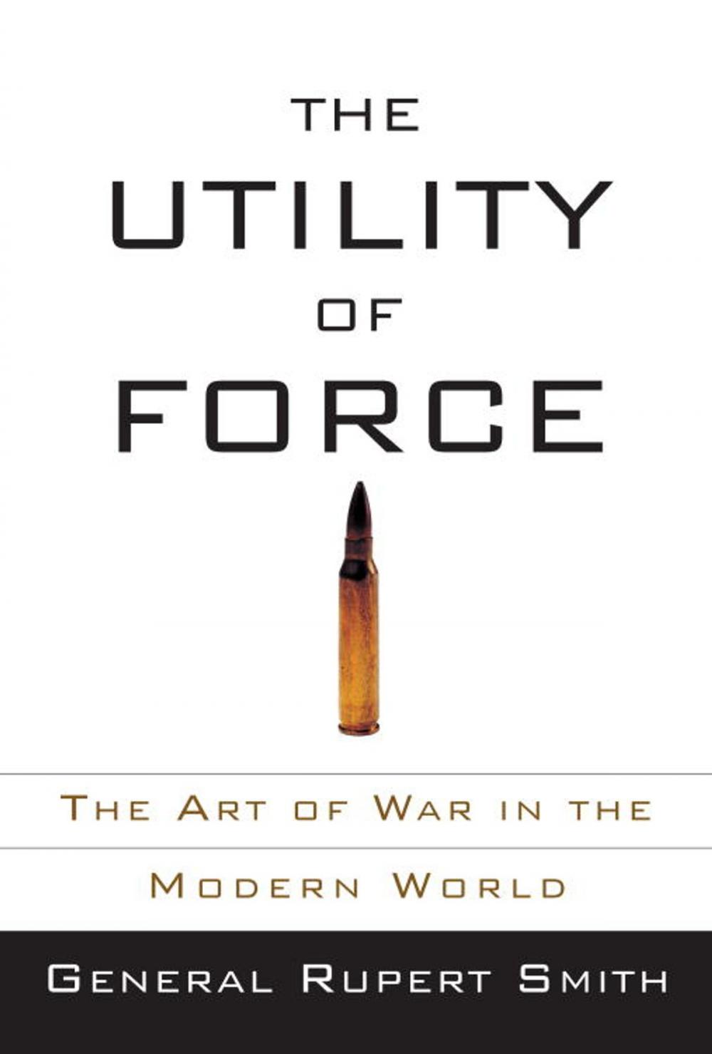 Big bigCover of The Utility of Force