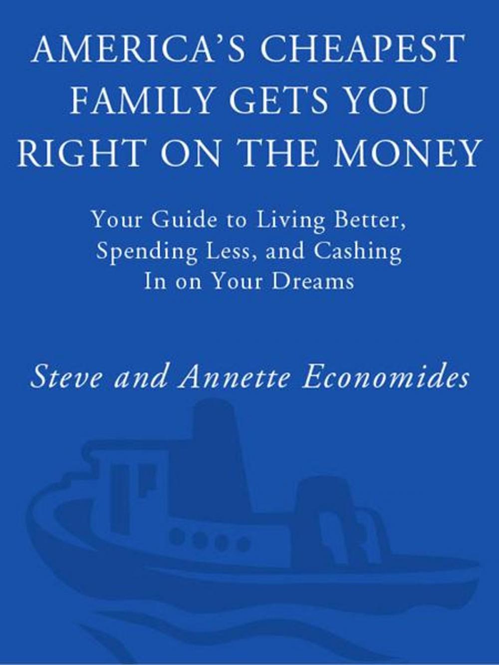 Big bigCover of America's Cheapest Family Gets You Right on the Money