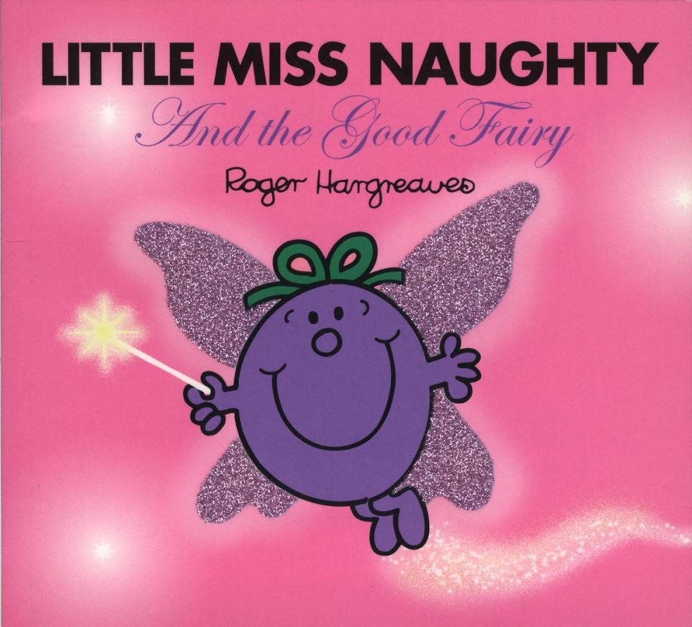 Big bigCover of Little Miss Naughty and the Good Fairy