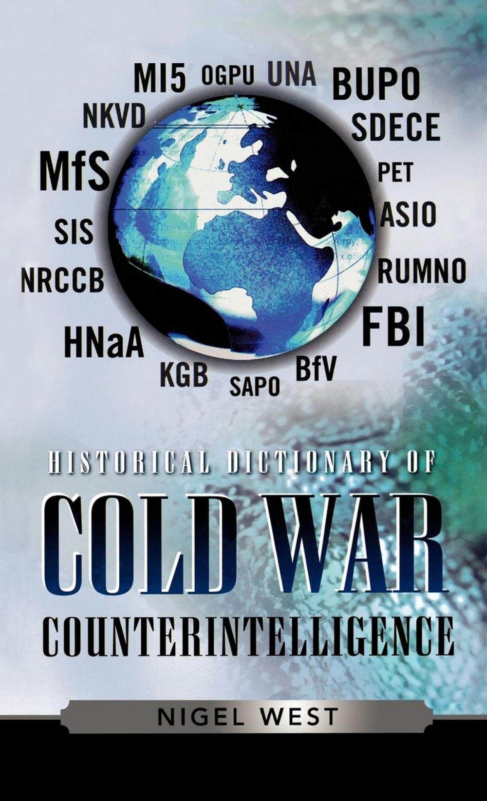 Big bigCover of Historical Dictionary of Cold War Counterintelligence