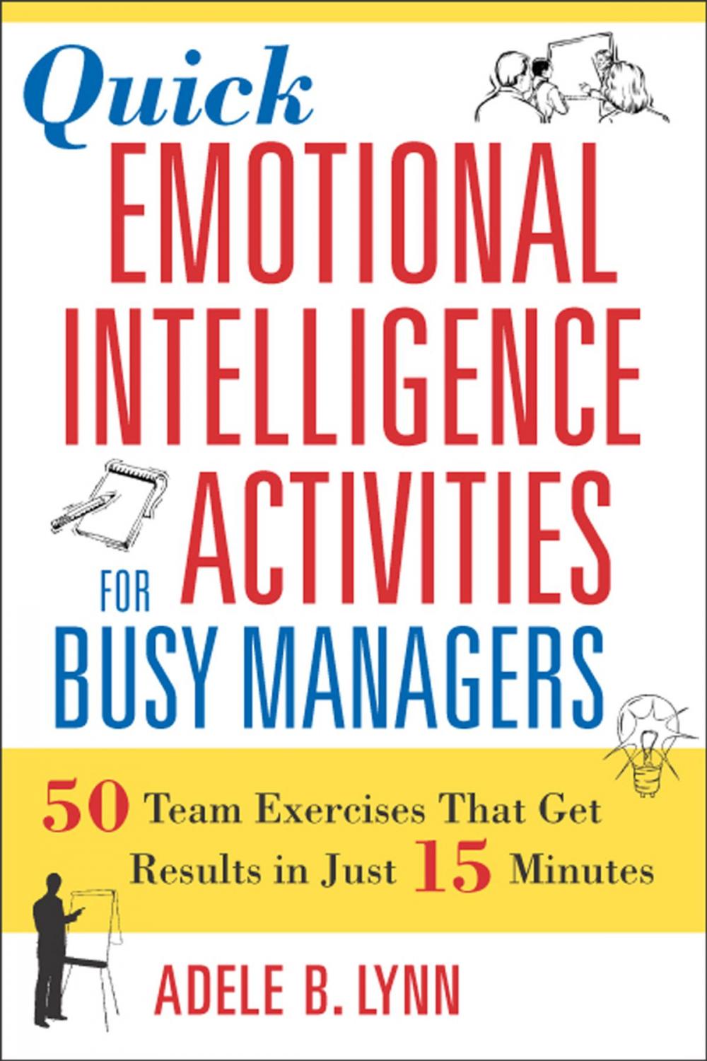 Big bigCover of Quick Emotional Intelligence Activities for Busy Managers