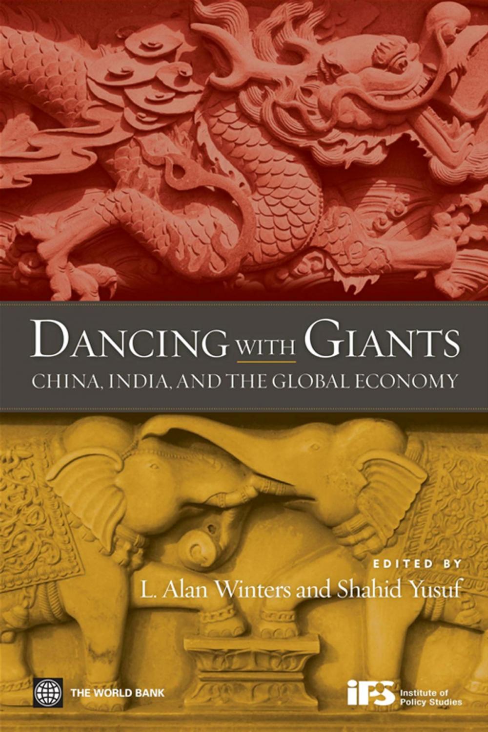 Big bigCover of Dancing With Giants: China, India, And The Global Economy